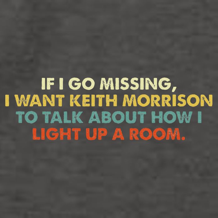 If I Go Missing I Want Keith Morrison Apparel Vector Backpack