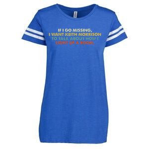 If I Go Missing I Want Keith Morrison Apparel Enza Ladies Jersey Football T-Shirt