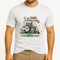 If I Got Paid For Pissing People Off Funny Raccoon Saying Cooling Performance Crew T-Shirt