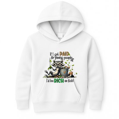 If I Got Paid For Pissing People Off Funny Raccoon Saying Kids Hoodie