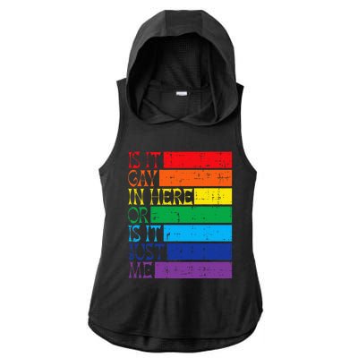 Is It Gay In Here Rainbow Pride Flag Lgbtq Ladies PosiCharge Tri-Blend Wicking Draft Hoodie Tank