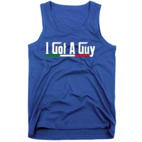 Italian I Got A Guy Tank Top