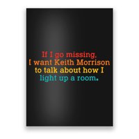If I Go Missing I Want Keith Morrison  Poster