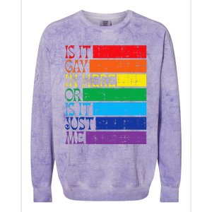 Is It Gay In Here Rainbow Pride Flag Lgbtq Colorblast Crewneck Sweatshirt