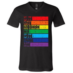 Is It Gay In Here Rainbow Pride Flag Lgbtq V-Neck T-Shirt