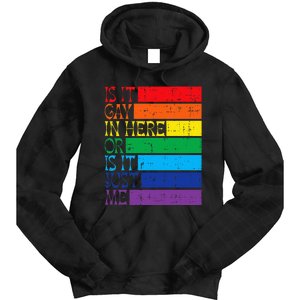 Is It Gay In Here Rainbow Pride Flag Lgbtq Tie Dye Hoodie