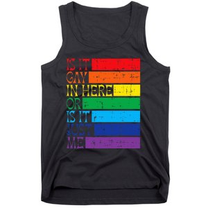 Is It Gay In Here Rainbow Pride Flag Lgbtq Tank Top