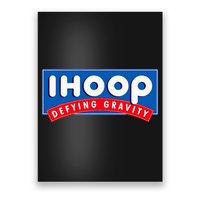 Ihoop I Hoop Defying Gravity Basketball & Basketballer Poster