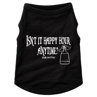 Isn't It Happy Hour Anytime Mega Pint Doggie Tank
