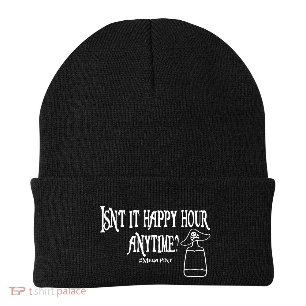 Isn't It Happy Hour Anytime Mega Pint Beanie