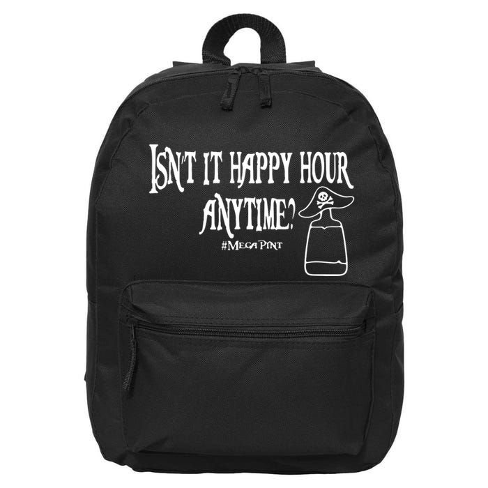 Isn't It Happy Hour Anytime Mega Pint 16 in Basic Backpack