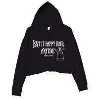 Isn't It Happy Hour Anytime Mega Pint Crop Fleece Hoodie
