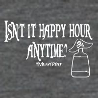 Isn't It Happy Hour Anytime Mega Pint Backpack
