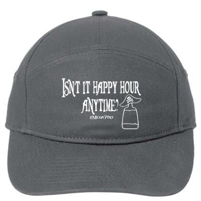 Isn't It Happy Hour Anytime Mega Pint 7-Panel Snapback Hat