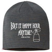Isn't It Happy Hour Anytime Mega Pint Sustainable Beanie