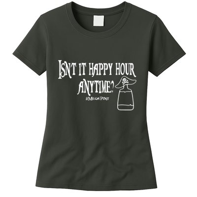Isn't It Happy Hour Anytime Mega Pint Womens T-Shirt