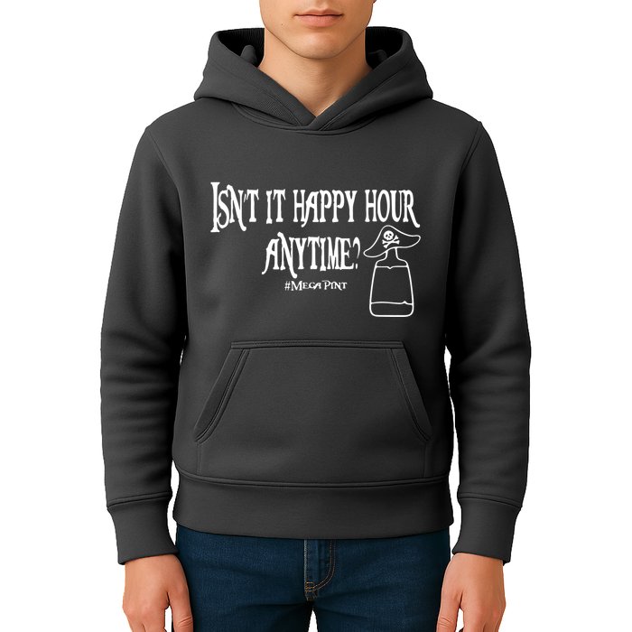 Isn't It Happy Hour Anytime Mega Pint Kids Hoodie