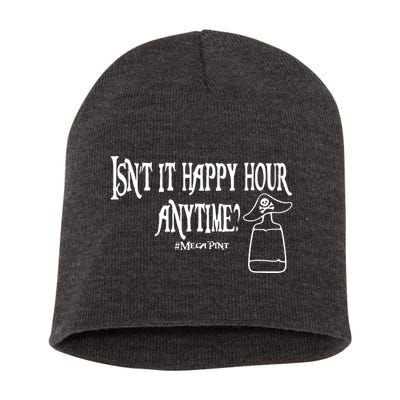 Isn't It Happy Hour Anytime Mega Pint Short Acrylic Beanie
