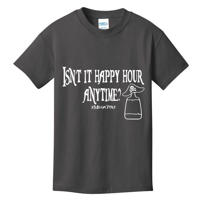 Isn't It Happy Hour Anytime Mega Pint Kids T-Shirt
