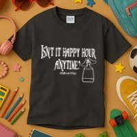 Isn't It Happy Hour Anytime Mega Pint Kids T-Shirt