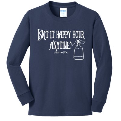 Isn't It Happy Hour Anytime Mega Pint Kids Long Sleeve Shirt