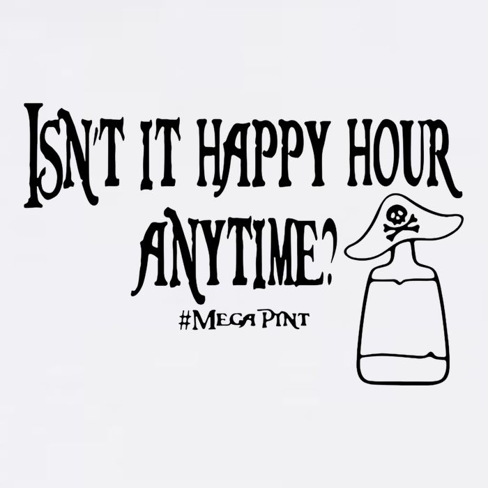 Isn't It Happy Hour Anytime Mega Pint Garment-Dyed Sweatshirt