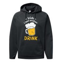 Irish I Had Another Drink Funny Beer Drinking St Patricks Day Performance Fleece Hoodie