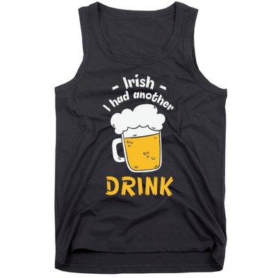 Irish I Had Another Drink Funny Beer Drinking St Patricks Day Tank Top