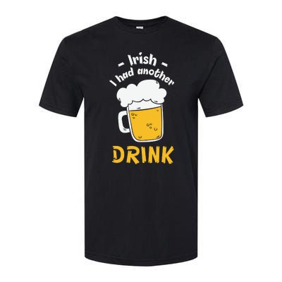 Irish I Had Another Drink Funny Beer Drinking St Patricks Day Softstyle CVC T-Shirt