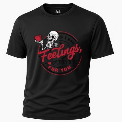 If I Had Feelings Theyd Be For You Skeleton Valentines Day Performance Shirt