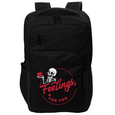 If I Had Feelings Theyd Be For You Skeleton Valentines Day Impact Tech Backpack
