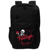 If I Had Feelings Theyd Be For You Skeleton Valentines Day Impact Tech Backpack