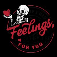 If I Had Feelings Theyd Be For You Skeleton Valentines Day Bucket Hat