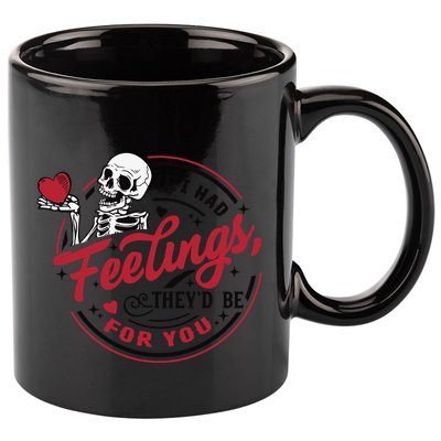 If I Had Feelings Theyd Be For You Skeleton Valentines Day 11oz C Handle Ceramic Mug