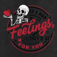If I Had Feelings Theyd Be For You Skeleton Valentines Day Trucker Hat