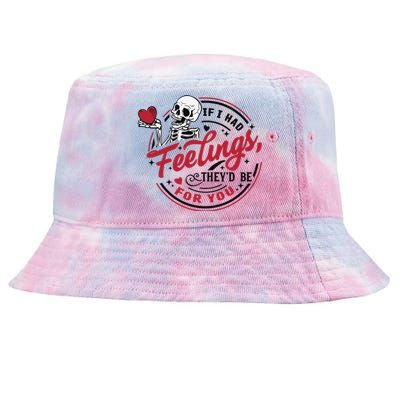 If I Had Feelings Theyd Be For You Skeleton Valentines Day Tie-Dyed Bucket Hat