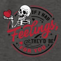 If I Had Feelings Theyd Be For You Skeleton Valentines Day Vector Backpack