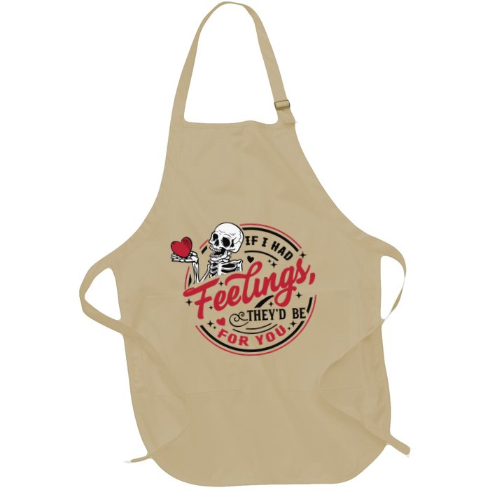 If I Had Feelings Theyd Be For You Skeleton Valentines Day Apron