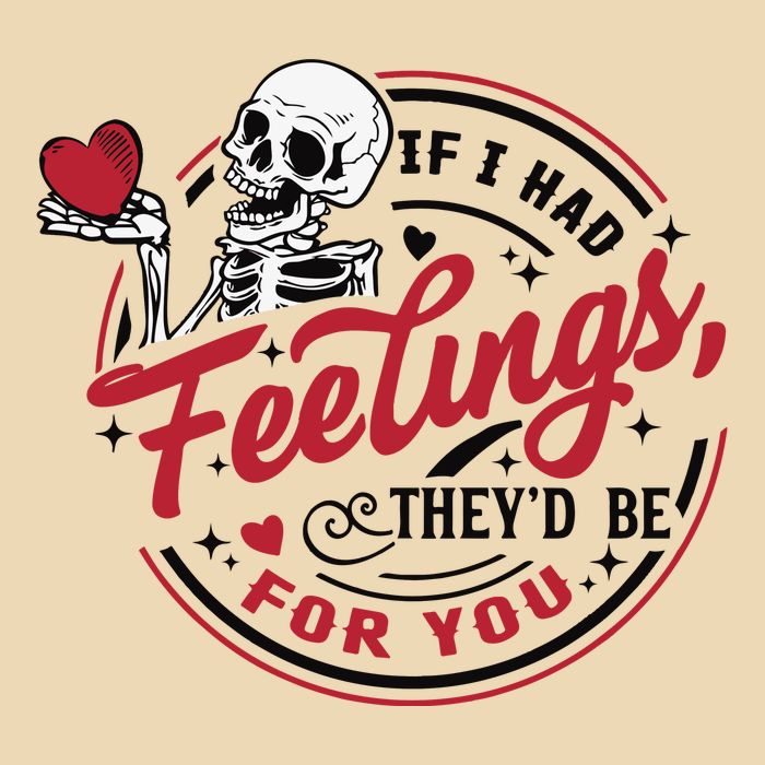 If I Had Feelings Theyd Be For You Skeleton Valentines Day Bag