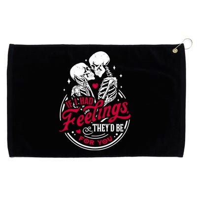 If I Had Feelings TheyD Be For You Skeleton Valentines Day Grommeted Golf Towel