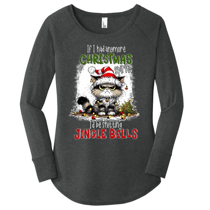 If I Had Anymore Christmas Spirit ID Be Shitting Jingle Women's Perfect Tri Tunic Long Sleeve Shirt