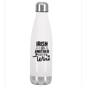 Irish I Had Another Glass Of Wine St Parick's Day Gift Stainless Steel Insulated Water Bottle