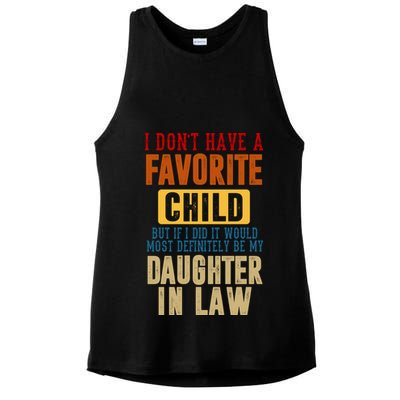 If I Had A Favorite Child It Would Most Definitely Be My Daughter In Law Ladies PosiCharge Tri-Blend Wicking Tank