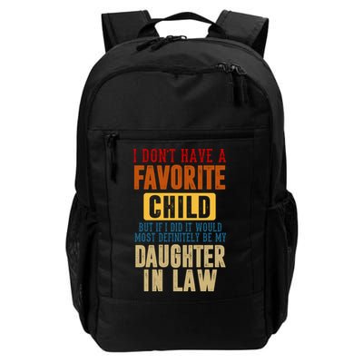 If I Had A Favorite Child It Would Most Definitely Be My Daughter In Law Backpack