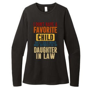 If I Had A Favorite Child It Would Most Definitely Be My Daughter In Law Womens CVC Long Sleeve Shirt