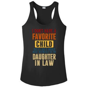 If I Had A Favorite Child It Would Most Definitely Be My Daughter In Law Ladies PosiCharge Competitor Racerback Tank