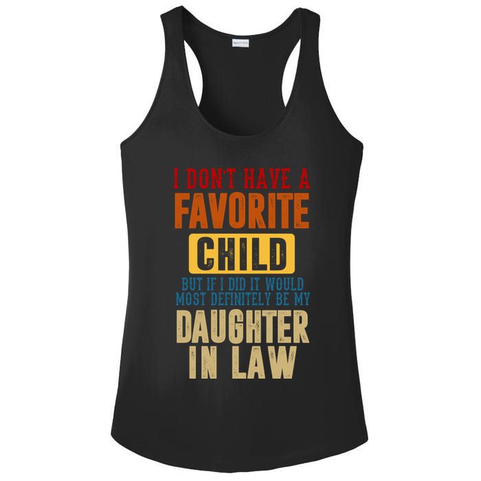 If I Had A Favorite Child It Would Most Definitely Be My Daughter In Law Ladies PosiCharge Competitor Racerback Tank