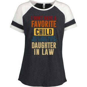 If I Had A Favorite Child It Would Most Definitely Be My Daughter In Law Enza Ladies Jersey Colorblock Tee