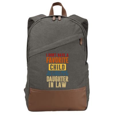 If I Had A Favorite Child It Would Most Definitely Be My Daughter In Law Cotton Canvas Backpack