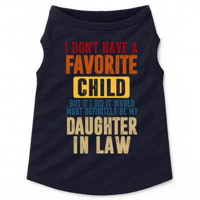 If I Had A Favorite Child It Would Most Definitely Be My Daughter In Law Doggie Tank